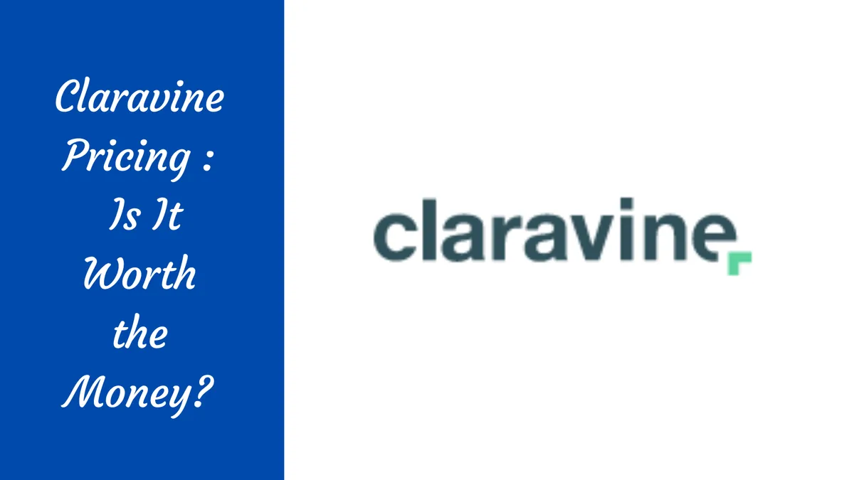 Claravine Pricing - Is It Worth the Money?